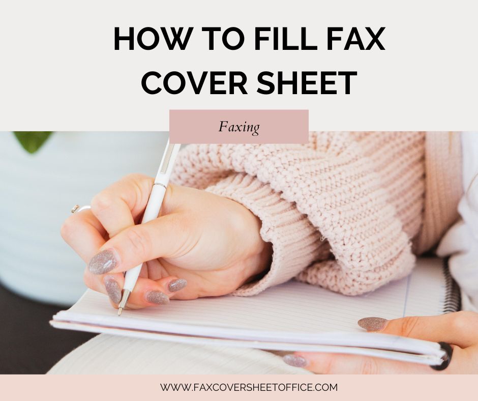 How to Fill Out a Fax Cover Sheet